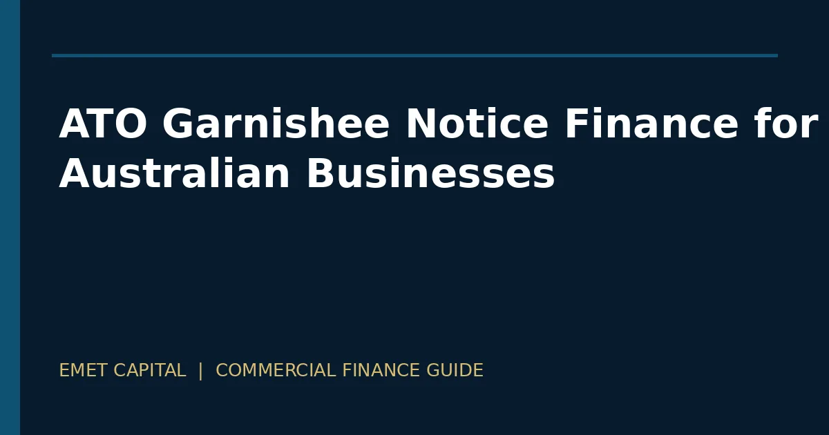 ATO garnishee notice finance guide for Australian business owners