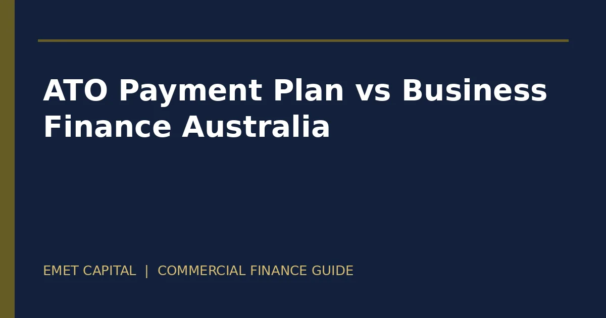 ATO payment plan and business finance comparison guide